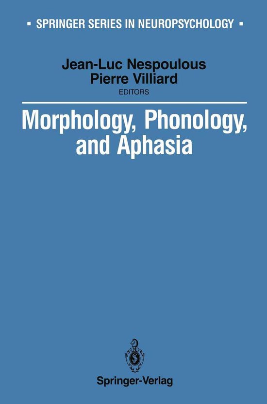 Springer Series in Neuropsychology - Morphology, Phonology,  ... - cover