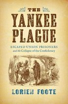 Civil War America-The Yankee Plague