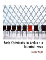 Early Christianity in Arabia