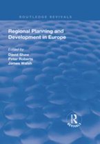 Routledge Revivals - Regional Planning and Development in Europe