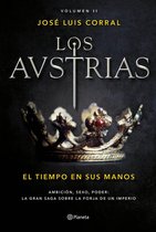 Autores Españoles e Iberoamericanos - Los Austrias. El tiempo en sus manos