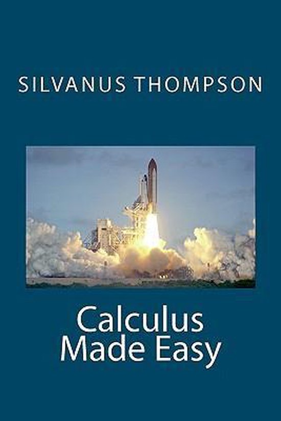 Calculus Made Easy: