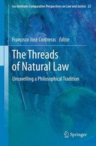Ius Gentium: Comparative Perspectives on Law and Justice 22 - The Threads of Natural Law