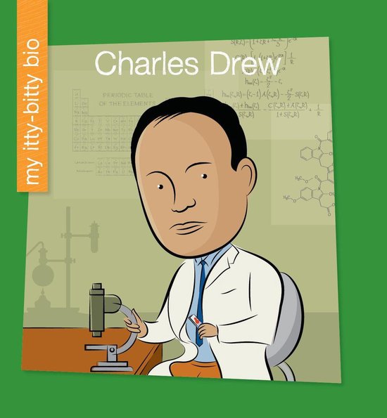 My Early Library: My Itty-Bitty Bio - Charles Drew - cover