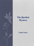 The Bartlett Mystery
