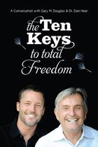 10 Keys To Total Freedom