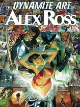 Alex Ross - The Dynamite Art of Alex Ross