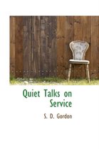 Quiet Talks on Service