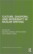 Culture, Diaspora, And Modernity In Muslim Writing