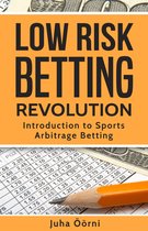 Low Risk Betting Revolution