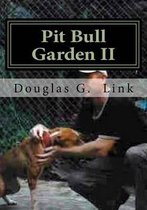 Pit Bull Garden II