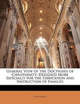 General View of the Doctrines of Christianity