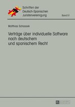 Schriften der Deutsch-Spanischen Juristenvereinigung 51 - Vertraege ueber individuelle Software nach deutschem und spanischem Recht
