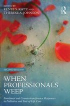 Series in Death, Dying, and Bereavement - When Professionals Weep