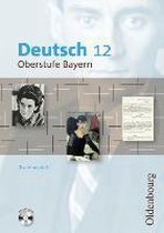 Deutsch 12 Oberstufe Bayern