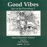 Good Vibes: Jazz at the Pawnshop, Vol. 3