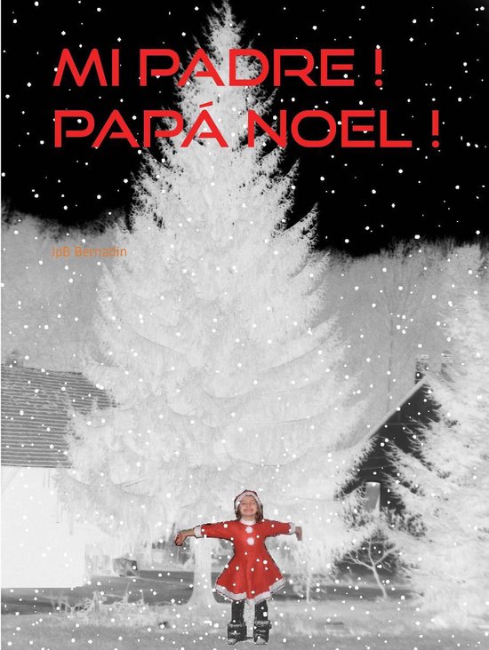 Mi padre ! Papá Noel ! - cover