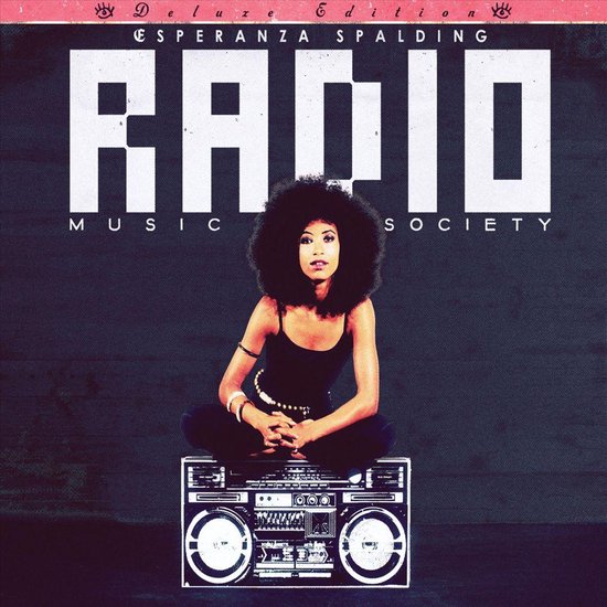Spalding Esperanza - Radio Music Society (Ltd.Del.Ed.+Bo