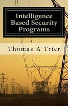 Intelligent Based Security Programs