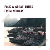 Folk And Great Tunes From Norway