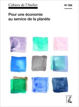 Cahiers de l'Atelier - Cahiers de l'Atelier n° 558