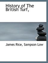 History of the British Turf,