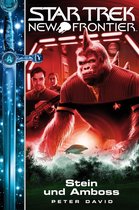 Star Trek - New Frontier 13 - Star Trek - New Frontier 13: Stein und Amboss