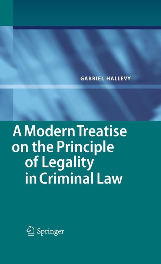 A Modern Treatise on the Principle of Legality in Criminal L ... - cover