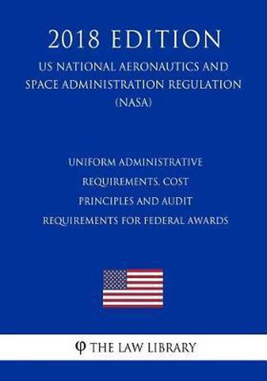 Uniform Administrative Requirements, Cost Principles and Audit