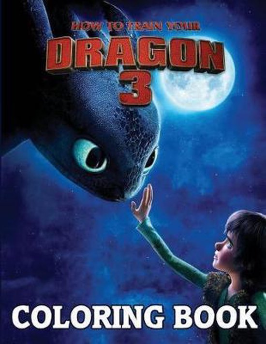 How to Train Your Dragon 3 Coloring Book, Steven Evans 9781091376052