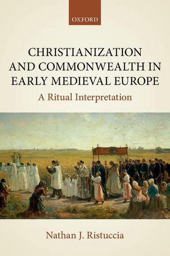 Christianization Christianization and Commonwealth in Early Medieval Europe (ebook ...