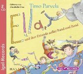 Parvela, T: Ella/Freunde außer Rand und Band 10/CDs. Bd. 10