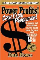 Power Profits! Cash Flow Revolution