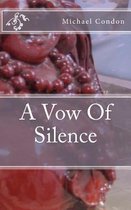 A Vow of Silence