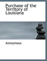 Purchase of the Territory of Louisiana