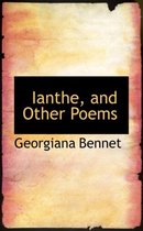 Ianthe, and Other Poems