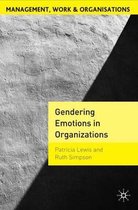 Gendering Emotions in Organizations