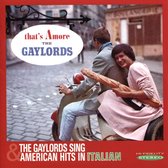 ThatS Amore / The Gaylords Sing American Hits In Italian