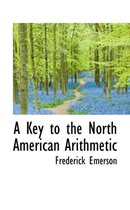 A Key to the North American Arithmetic