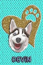 Husky Life Devin
