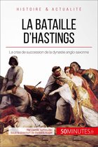 Grandes Batailles 33 - La bataille d'Hastings