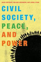 Peace and Security in the 21st Century - Civil Society, Peace, and Power
