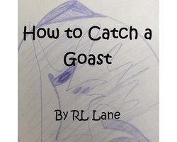 How to Catch a Goast