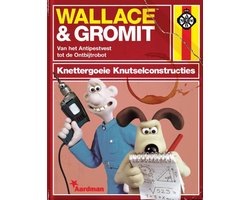 Omslag van Wallace & Gromit - Knettergoeie knutselconstructies
