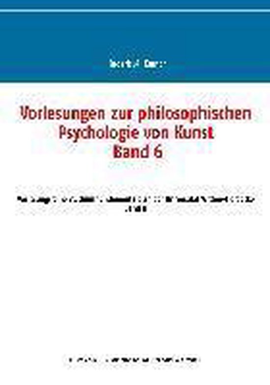 Vorlesungen zur philosophischen Psychologie von Kunst. Band  ... - cover