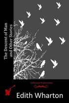 The Descent of Man and Other Stories