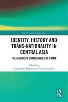 Central Asian Studies - Identity, History and Trans-Nationality in Central Asia