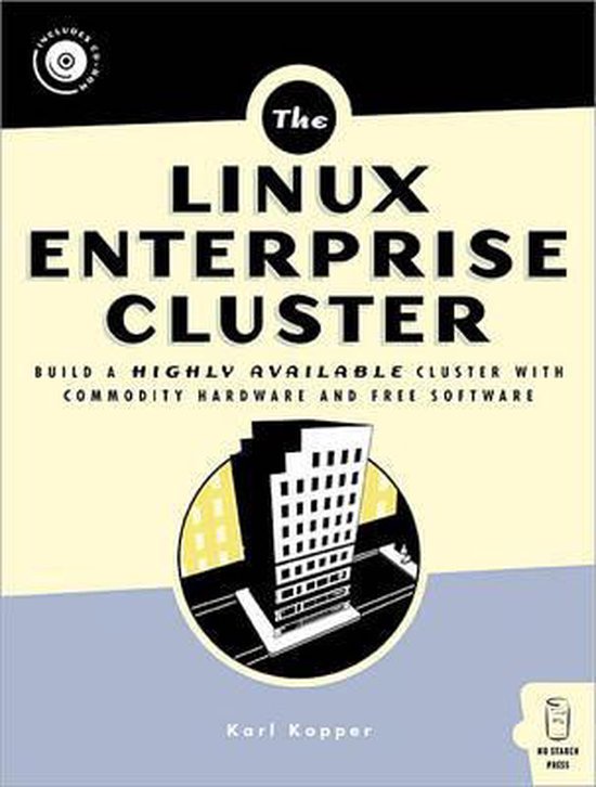 The Linux Enterprise Cluster. Mit CD-ROM - cover
