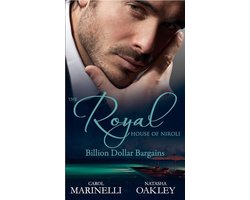 The Royal House of Niroli: Billion Dollar Bargains: Bought by the Billionaire Prince / The Tycoon's Princess Bride