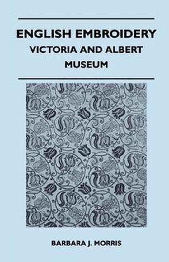 English Embroidery - Victoria and Albert Museum - cover